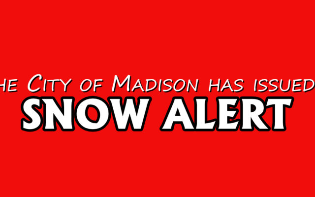 Snow Alert has been Issued for the City of Madison
